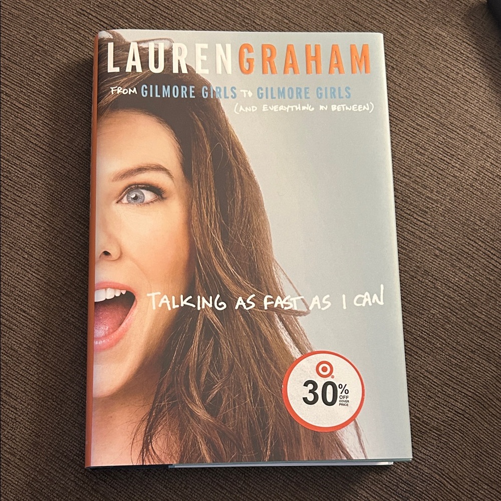 Lauren Graham Book - Talking as Fast as I Can